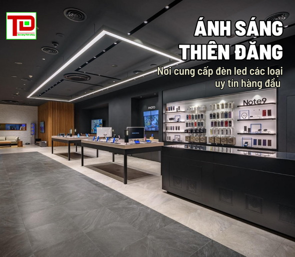 Ánh Sáng Thiên Đăng Cửa hàng cung cấp đèn led và phụ kiện đèn uy tín hàng đầu Hồ Chí Minh