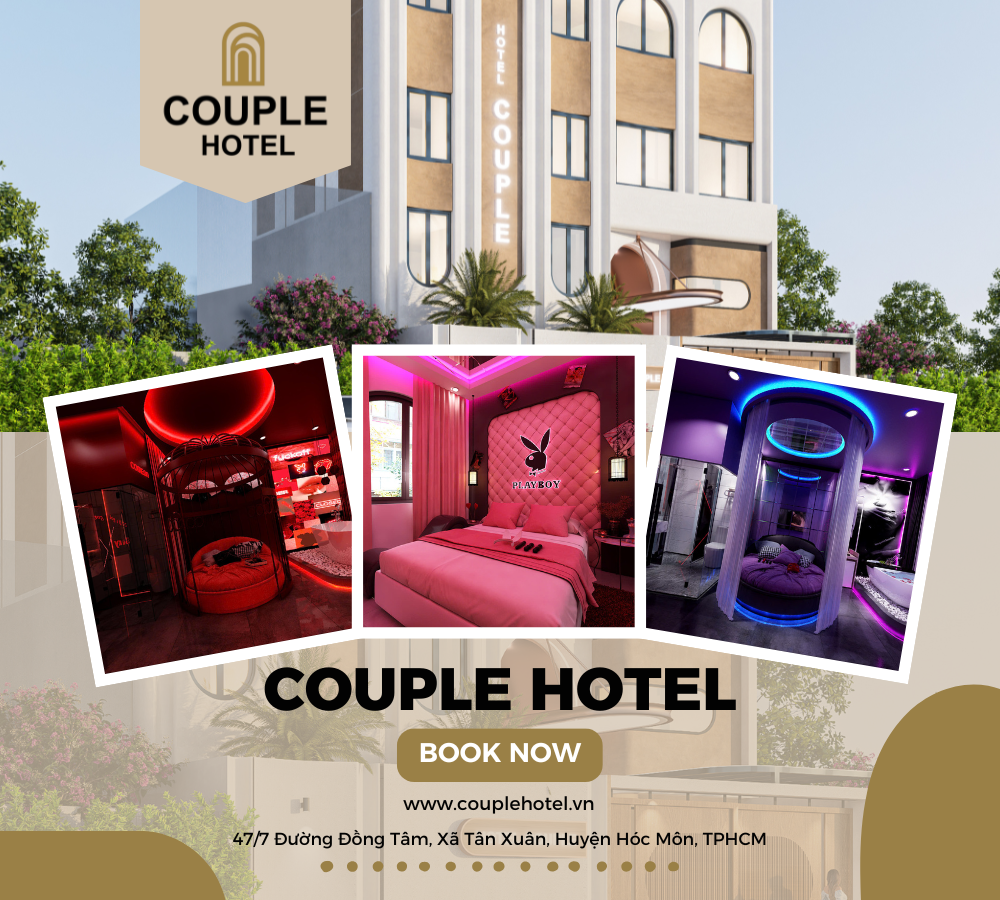 Couple Hotel - Khách Sạn Tình Yêu Đẹp Nhất Hóc Môn