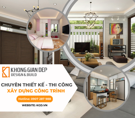 Không Gian Đẹp - KGD Design & Build Công Ty Xây Dựng Uy Tín Hóc Môn