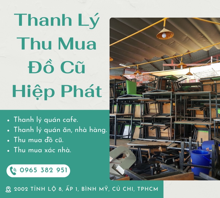 Hiệp Phát - Thanh Lý Thu Mua Đồ Cũ Tận Nơi Giá Cao