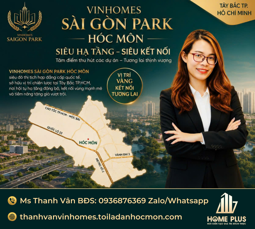 Vinhomes Saigon Park - Cơ Hội Đầu Tư Và An Cư Cùng Thanh Vân BĐS HOME PLUS