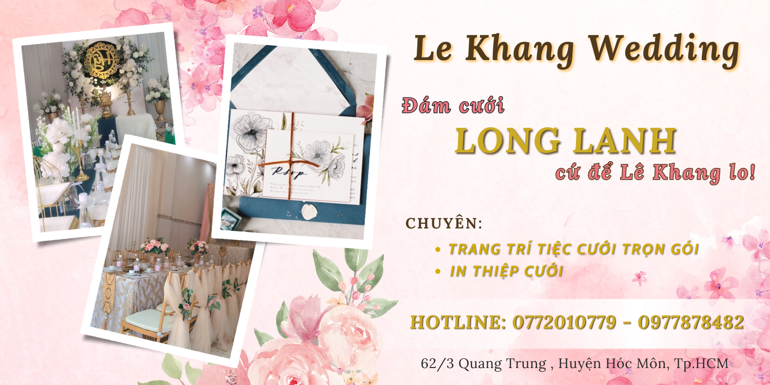 Cưới hỏi Lê Khang - Dịch vụ cưới hỏi trọn gói uy tín tại Hóc Môn